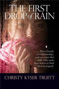 The First Drop of Rain