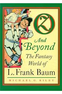 Oz and Beyond