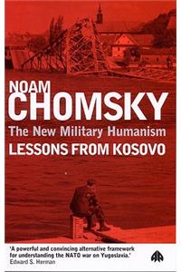 New Military Humanism: Lessons from Kosovo