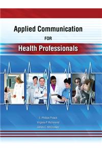 Applied Communication for Health Professionals