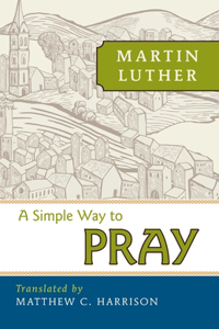 A Simple Way to Pray