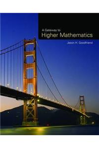 A Gateway to Higher Mathematics