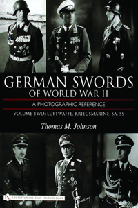 German Swords of World War II - A Photographic Reference