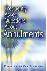 Frequently Asked Questions about Annulme