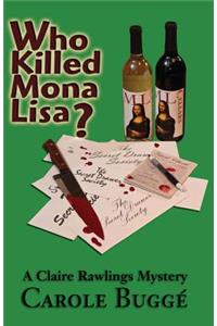 Who Killed Mona Lisa?