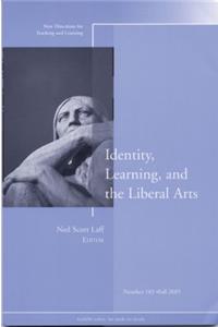 Identity, Learning, and the Liberal Arts