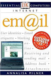 Internet: E-Mail (Essential Computers)