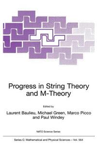 Progress in String Theory and M-Theory