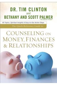 The Quick-Reference Guide to Counseling on Money, Finances & Relationships