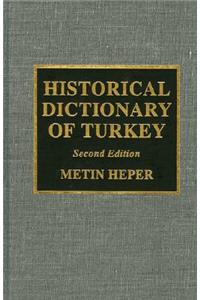 Historical Dictionary of Turkey