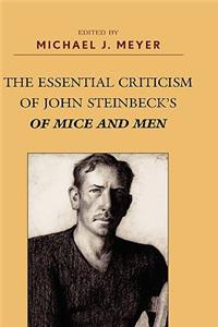 The Essential Criticism of John Steinbeck's Of Mice and Men