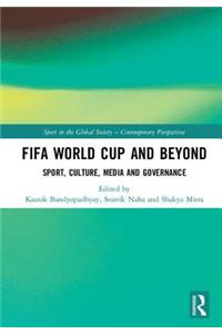 Fifa World Cup and Beyond