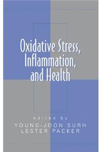 Oxidative Stress, Inflammation, and Health