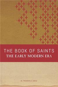 Book of Saints: The Early Modern Era