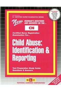 Child Abuse: Identification & Reporting