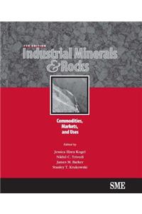 Industrial Minerals & Rocks, Seventh Edition