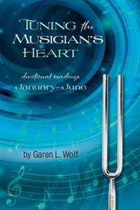 Tuning the Musician's Heart