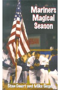 Mariners Magical Season