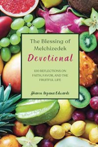 The Blessing of Melchizedek Devotional