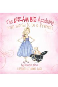 Rosie Wants to be a Fireman