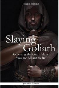 Slaying Goliath