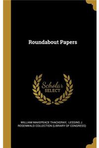 Roundabout Papers