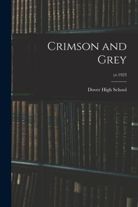 Crimson and Grey; yr.1923