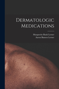 Dermatologic Medications