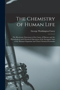 Chemistry of Human Life