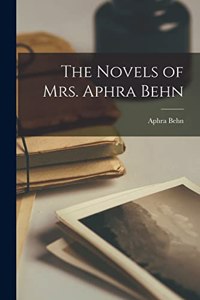 Novels of Mrs. Aphra Behn
