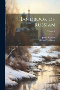 Handbook of Russian; Volume 1