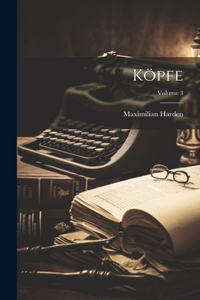 Köpfe; Volume 3