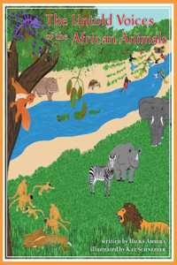 The Untold Voices Of The African Animals
