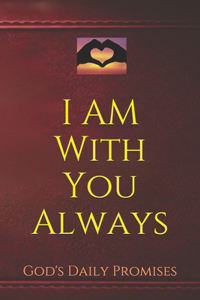 I Am With You Always