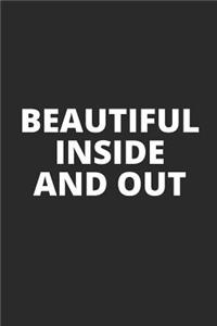 Beautiful Inside and Out