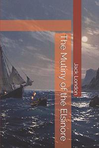 The Mutiny of the Elsinore