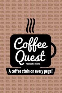 Coffee Quest Notebook & Journal - A Coffee Stain on Every Page