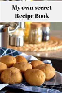 My own secret Recipe Book