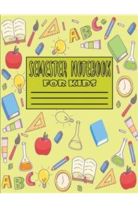 Semester Notebook for Kids