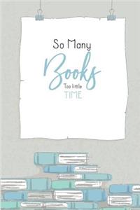 So Many Books Too Little Time