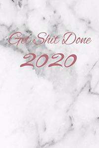 Get Shit Done 2020