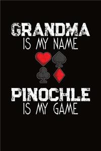 Grandma Is My Name Pinochle Is My Game