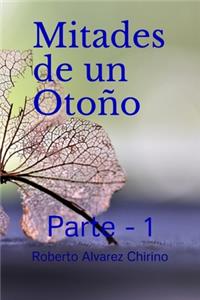 Mitades de un Otoño