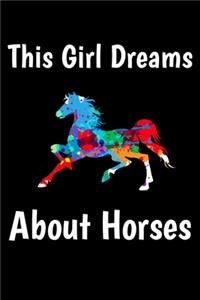 This Girl Dreams About Horses