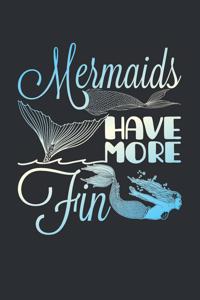 Mermaids Have More Fin