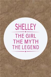 Shelley the Girl the Myth the Legend