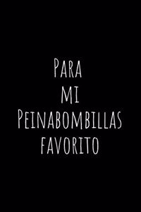 Para Mi Peinabombillas Favorito