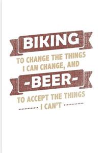 Biking to Change The Things I Can...
