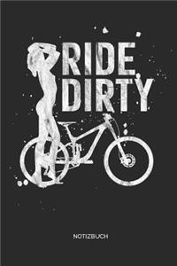 Ride Dirty - Notizbuch