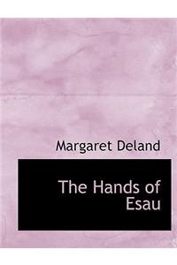The Hands of Esau